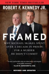 book Framed: why Michael Skakel spent over a decade in prison for a murder he didn't commit