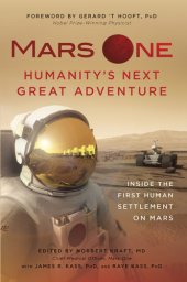 book Mars One, humanity's next great adventure: inside the first human settlement on Mars