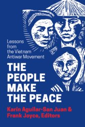 book The People Make the Peace: Lessons from the Vietnam Antiwar Movement