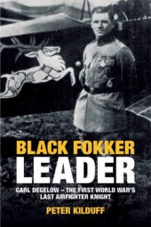 book Black Fokker leader: the first world war's last airfighter knight