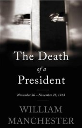 book The death of a President: November 20 - November 25, 1963