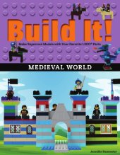 book Build it!. Medieval world: make supercool models with your favorite LEGO® parts. Medieval world