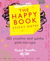 book The happy book sticky notes: 101 creative and quirky pick-me-ups