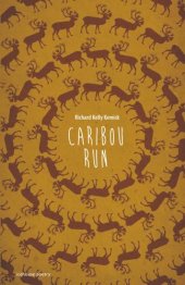 book Caribou Run