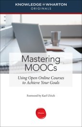 book Mastering moocs: using open online courses to achieve your goals