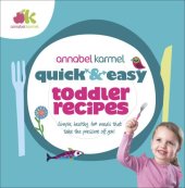 book Quick and Easy Toddler Recipes