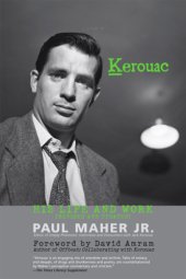 book Kerouac: his life and work