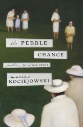 book The pebble chance: feuilletons & other prose