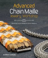 book Advanced Chain Maille Jewelry Workshop