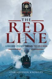 book Red line - a railway journey through the cold war