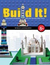 book Build it! World landmarks: make supercool models with your LEGO classic set