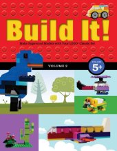 book Build it! Volume 2: make supercool models with your LEGO classic set