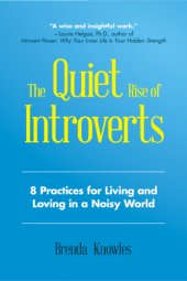 book The quiet rise of introverts: 8 practices for living and loving in a noisy world