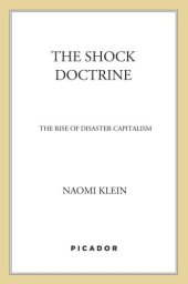 book The shock doctrine: the rise of disaster capitalism