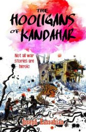 book The Hooligans of Kandahar: Not All War Stories are Heroic