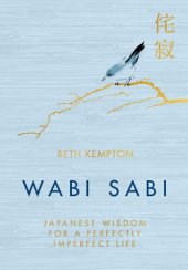 book Wabi sabi: Japanese wisdom for a perfectly imperfect life