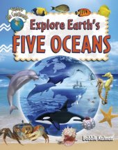 book Explore earth's five oceans