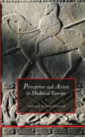 book Perception and action in medieval Europe