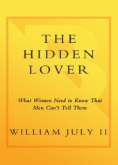 book The hidden lover: what women need to know that men can't tell them