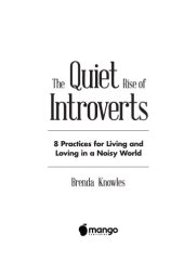 book The quiet rise of introverts: 8 practices for living and loving in a noisy world