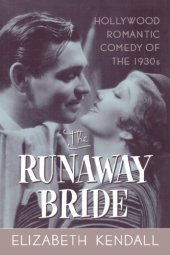 book The runaway bride Hollywood romantic comedy of the 1930's