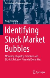 book Identifying Stock Market Bubbles: Modeling Illiquidity Premium and Bid-Ask Prices of Financial Securities