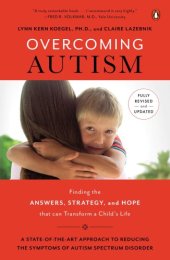 book Overcoming autism: finding the answers, strategies, and hope that can transform a child's life