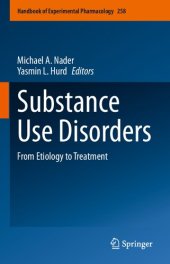 book Substance Use Disorders From Etiology to Treatment