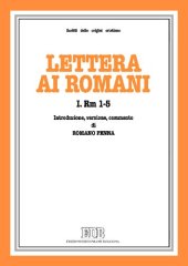 book Lettera ai Romani. Introduzione, versione, commento. Rm 1-5