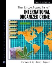 book The Encyclopedia Of International Organized Crime