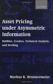 book Asset Pricing under Asymmetric Information: Bubbles, Crashes, Technical Analysis, and Herding