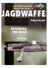 book Jagdwaffe: Defending the Reich 1944-45