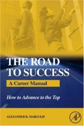 book The Road to Success: A Career Manual - How to Advance to the Top