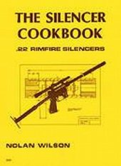 book The Silencer Cookbook; .22 Rimfire Silencers