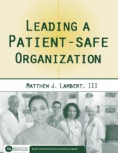 book Leading A Patient-Safe Organization