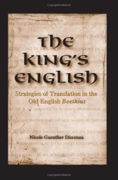 book The King's English: Strategies Of Translation In The Old English Boethius