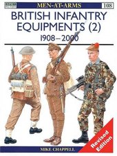 book British Infantry Equipments (2): 1908-2000 (Men-at-Arms)