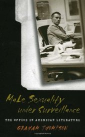 book Male Sexuality under Surveillance: The Office in American Literature