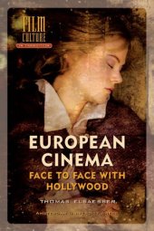 book European Cinema: Face to Face with Hollywood