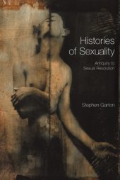 book Histories Of Sexuality: Antiquity To Sexual Revolution