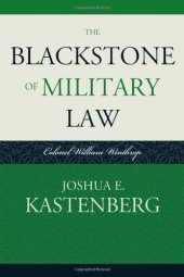 book The Blackstone of Military Law: Colonel William Winthrop