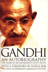 book Gandhi An Autobiography: The Story of My Experiments With Truth