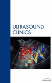 book Advanced Obstetrical Ultrasound: Fetal Brain, Spine, and Limb Abnormalities, An Issue of Ultrasound Clinics