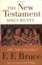 book The New Testament Documents: Are They Reliable?