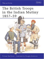 book The British Troops in the Indian Mutiny 1857-59