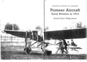 book Pioneer Aircraft: Early Aviation to 1914