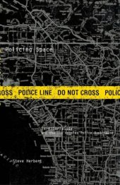 book Policing Space: Territoriality and the Los Angeles Police Department