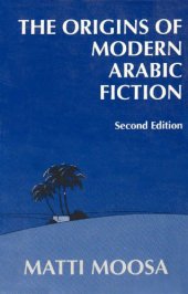 book The origins of modern Arabic fiction