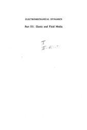 book Electromechanical Dynamics, Part 3: Elastic and Fluid Media