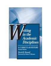 book Writing in the Academic Disciplines, : A Curricular History